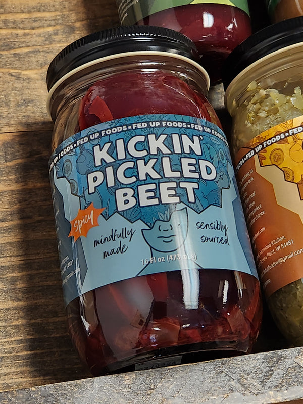 Fed Up Foods - Kickin' Pickled Beet - 16 oz - Stevens Point, Wisconsin