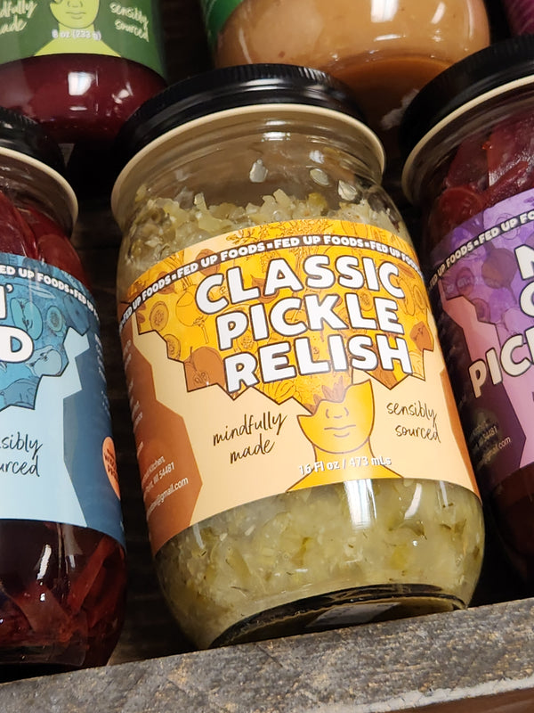 Fed Up Foods - Classic Pickle Relish - 16 oz - Stevens Point, Wisconsin